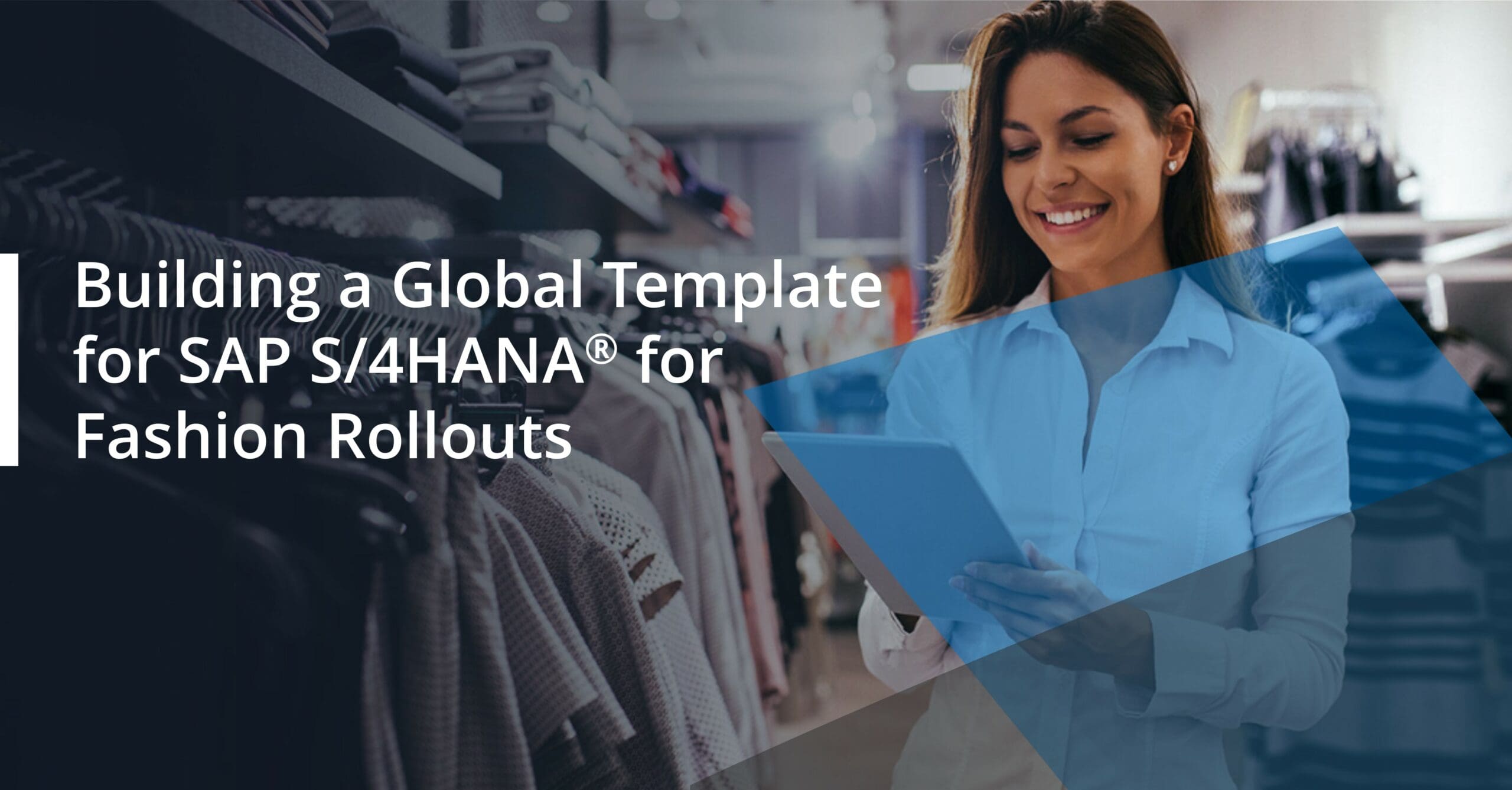 Considerations for Building a Global Template for SAP S/4HANA Rollouts